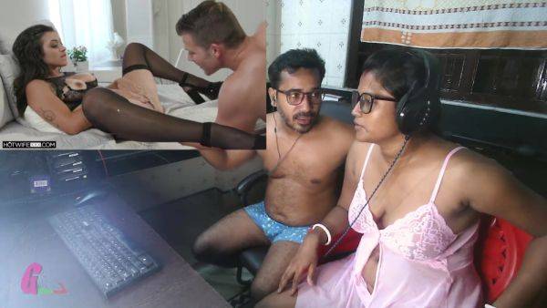 हद म परन रवय - Indian Desi Hot Wife Reactions Watching Porn - videomanysex.com - India on gratisflix.com