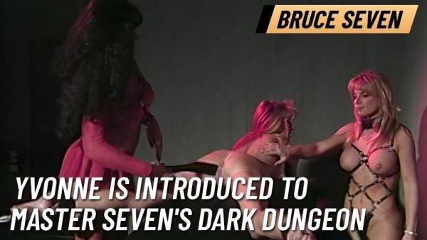 BRUCE SEVEN - Yvonne is Introduced to Master Seven's Dark Dungeon - txxx.com on gratisflix.com